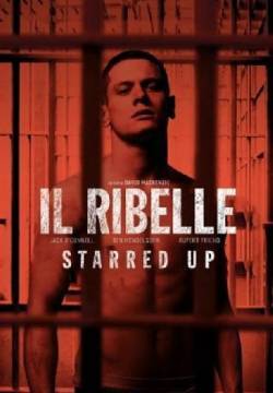 Il ribelle - Starred Up