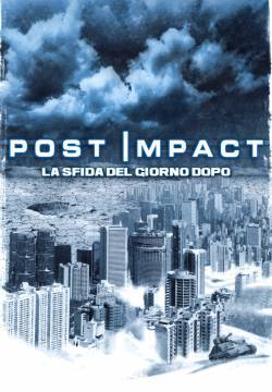 Post Impact - Il giorno dopo